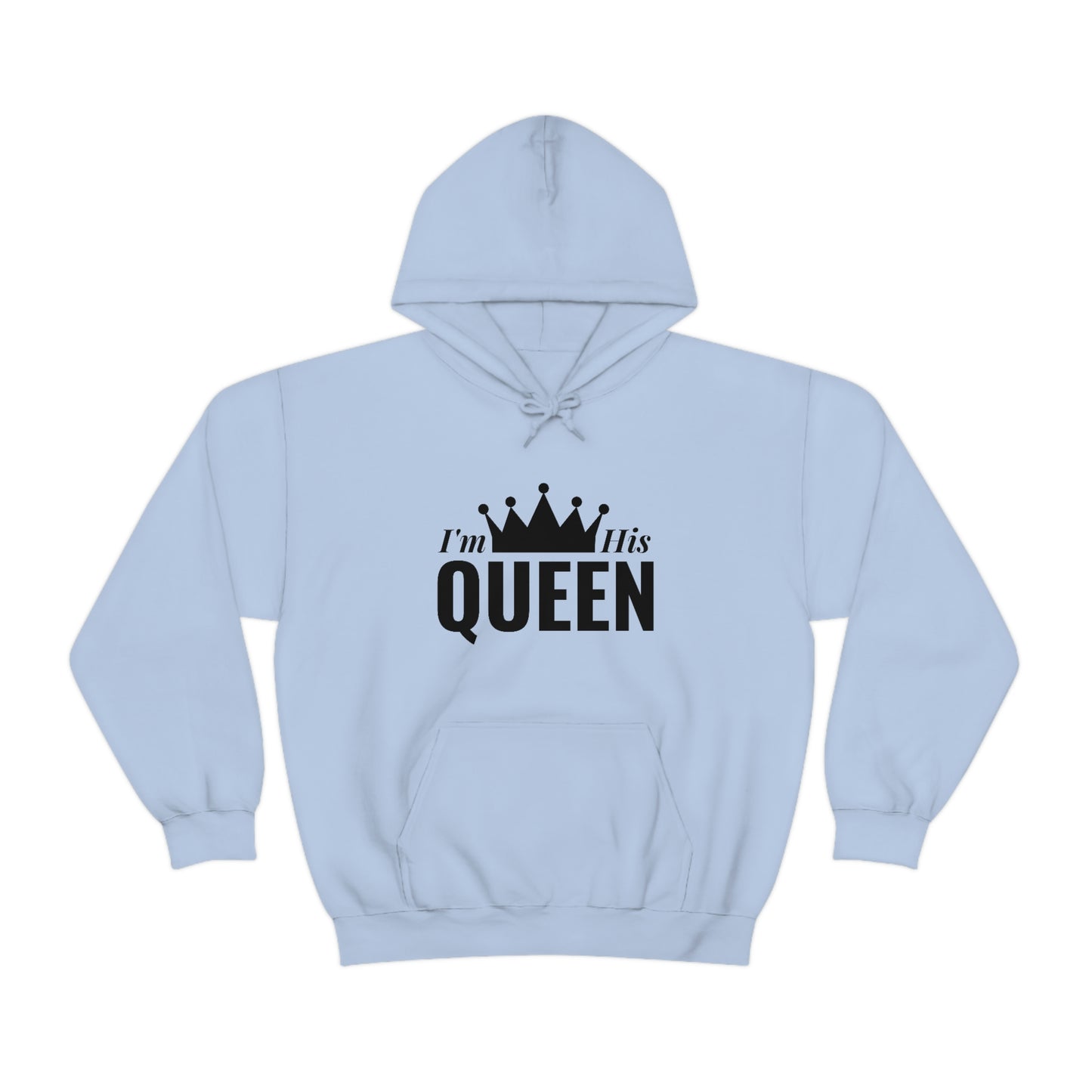 His Queen Unisex Hoodie