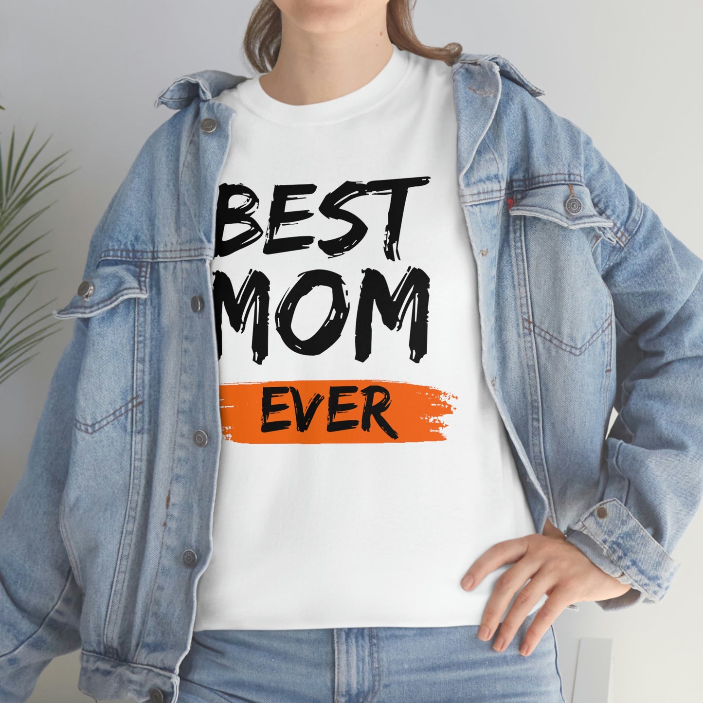 Copy of Best Mom Ever Tee