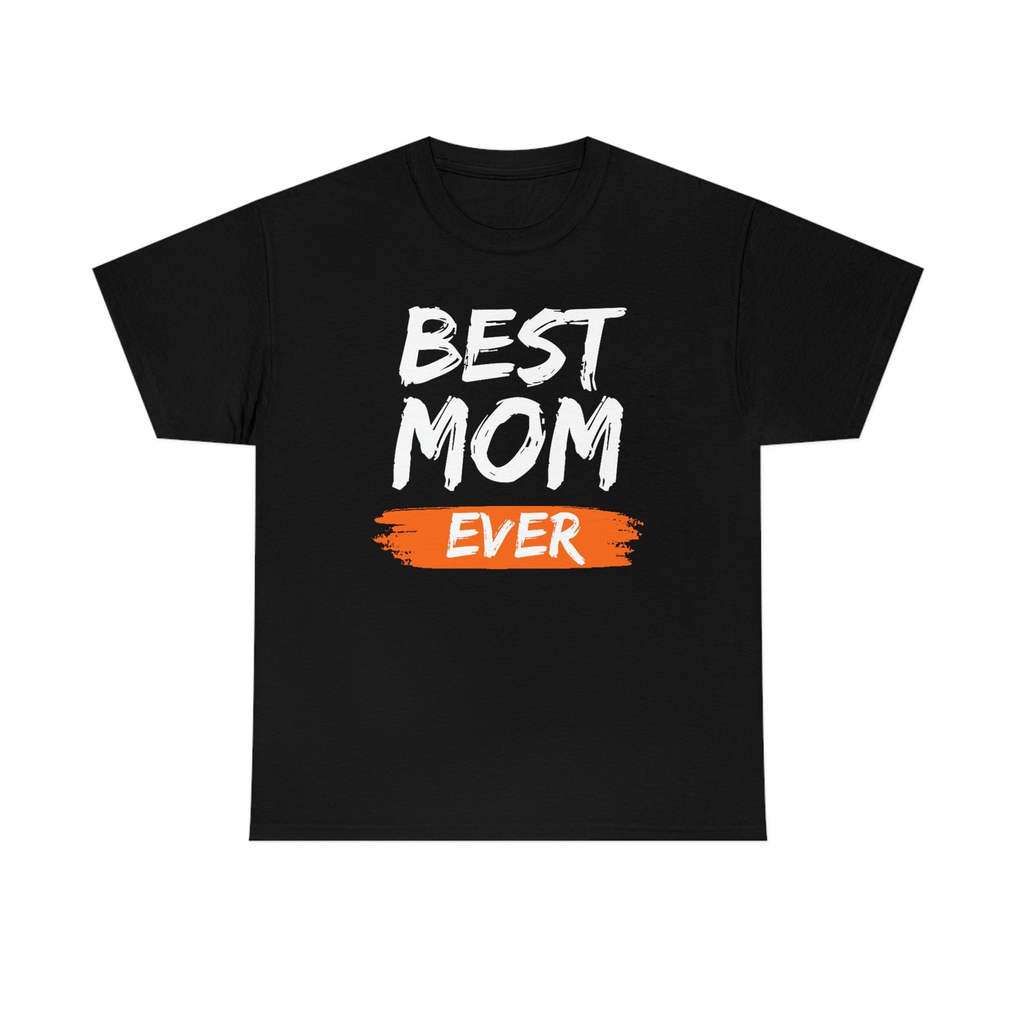 Best Mom Ever Tee