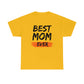 Copy of Best Mom Ever Tee