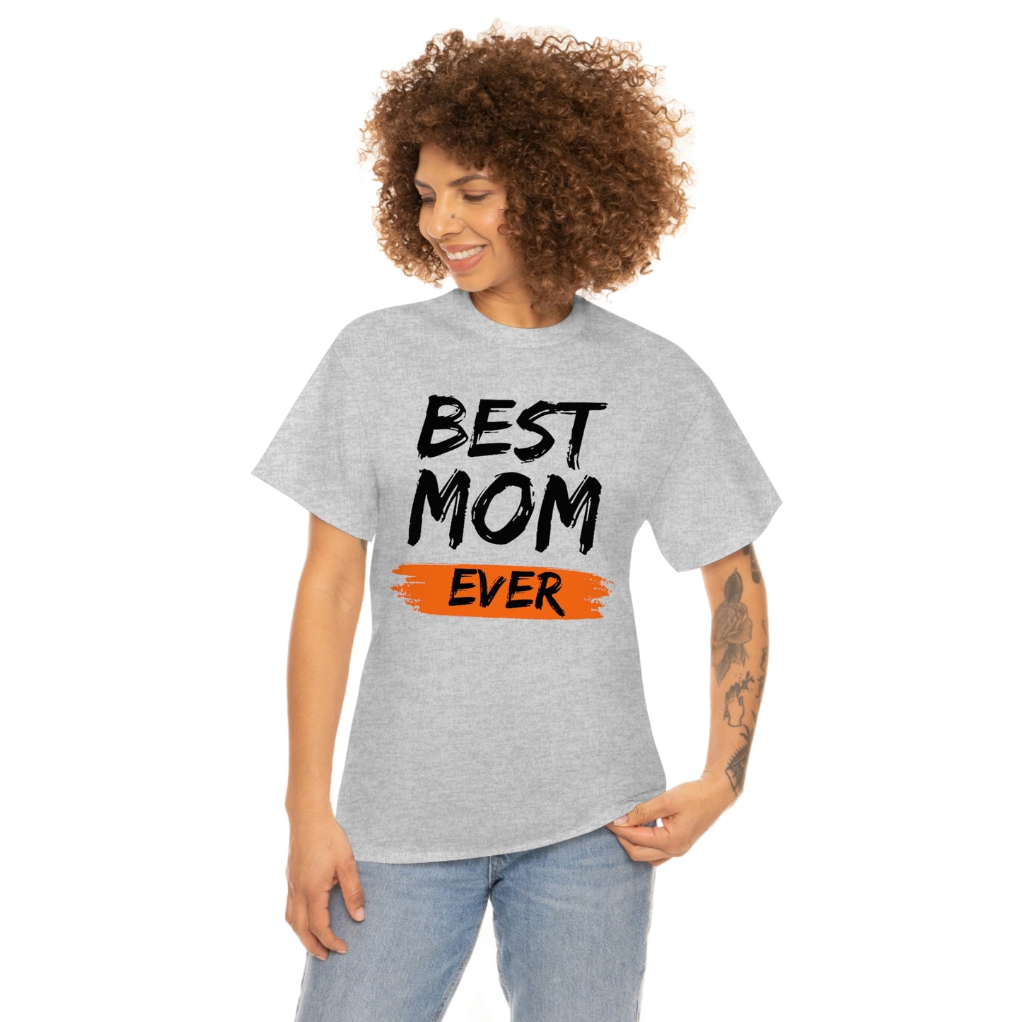 Copy of Best Mom Ever Tee