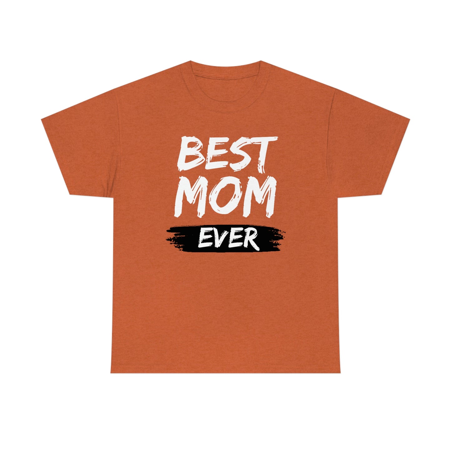 Best Mom Ever Tee