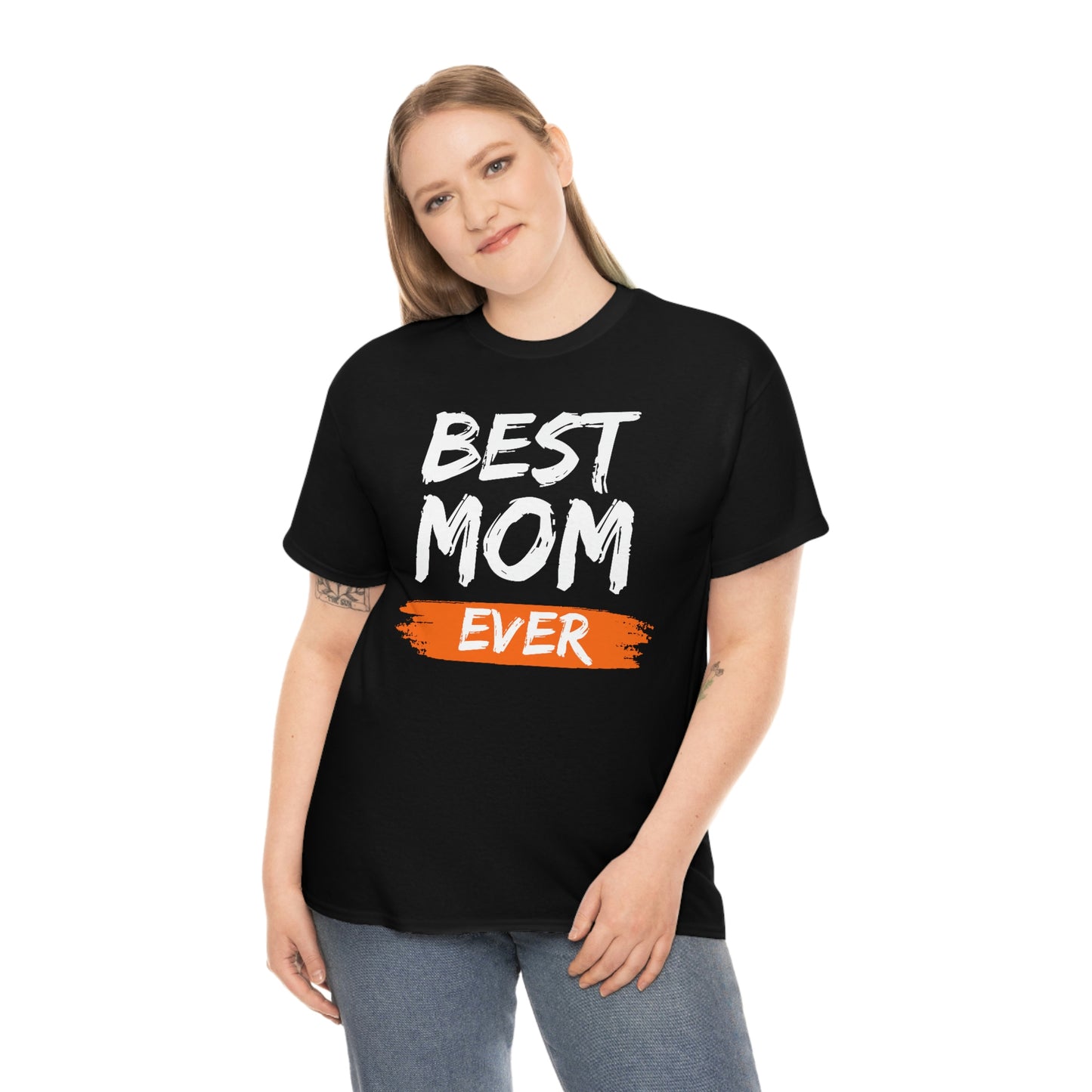 Copy of Best Mom Ever Tee