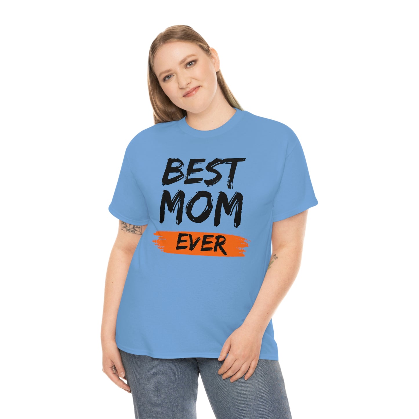 Copy of Best Mom Ever Tee