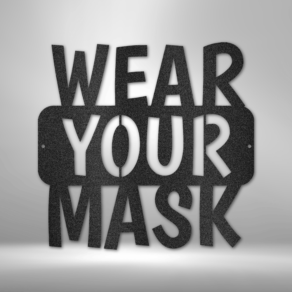 Hilarious "Wear Your Mask"