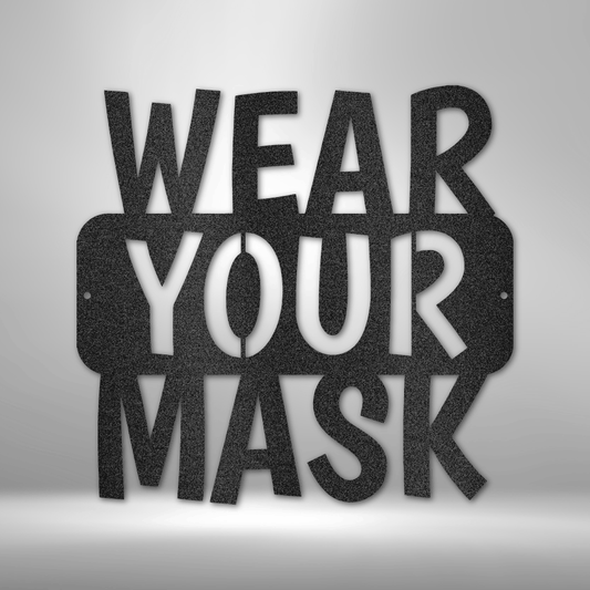 Hilarious "Wear Your Mask"