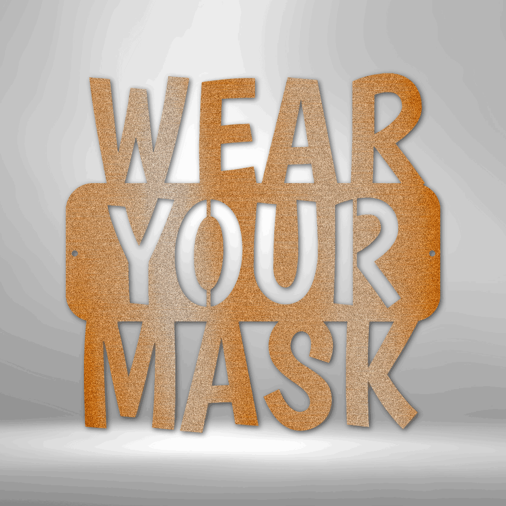 Hilarious "Wear Your Mask"