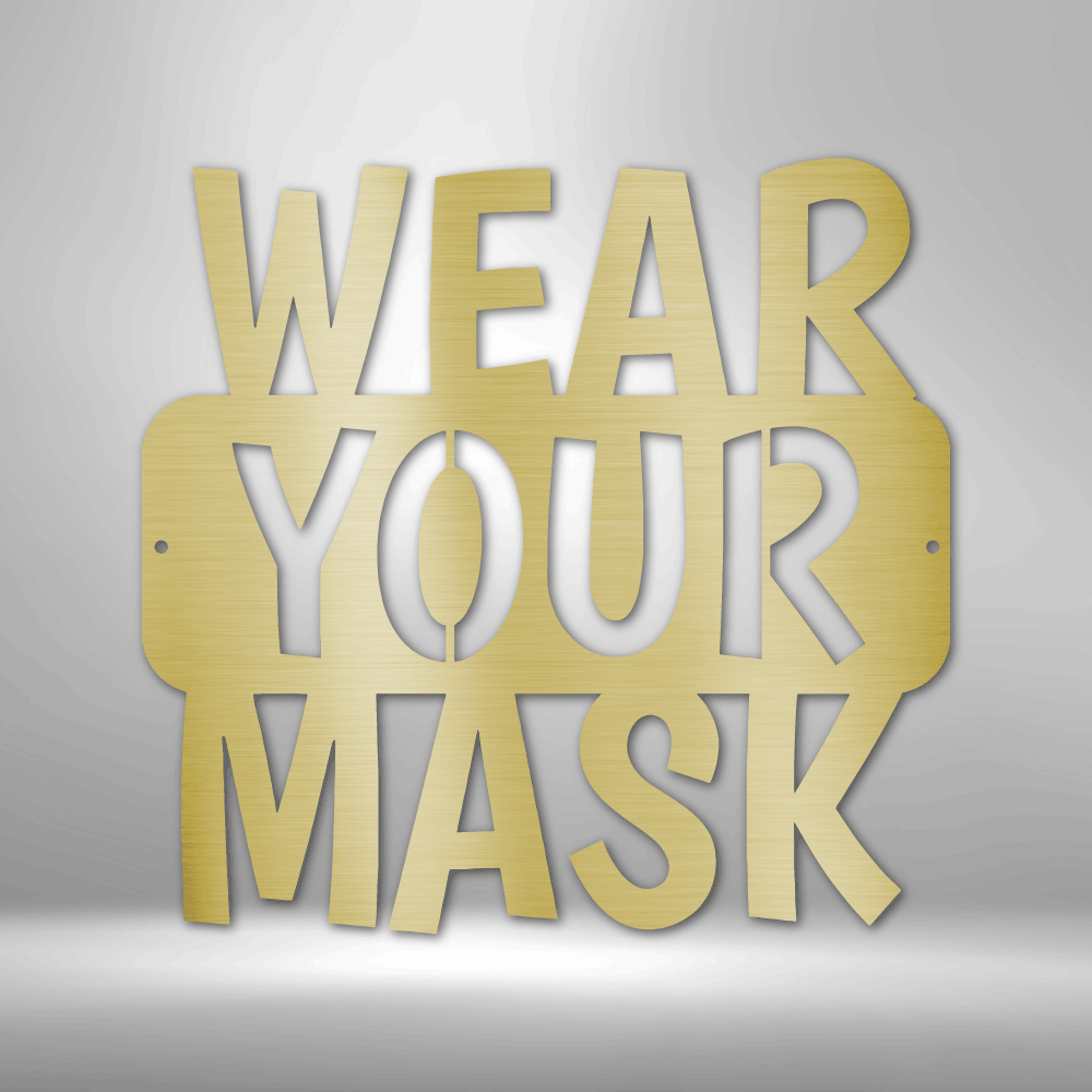 Hilarious "Wear Your Mask"