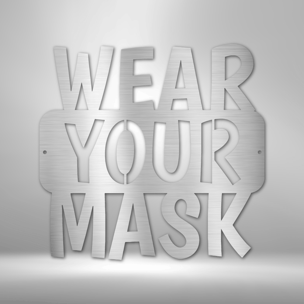 Hilarious "Wear Your Mask"