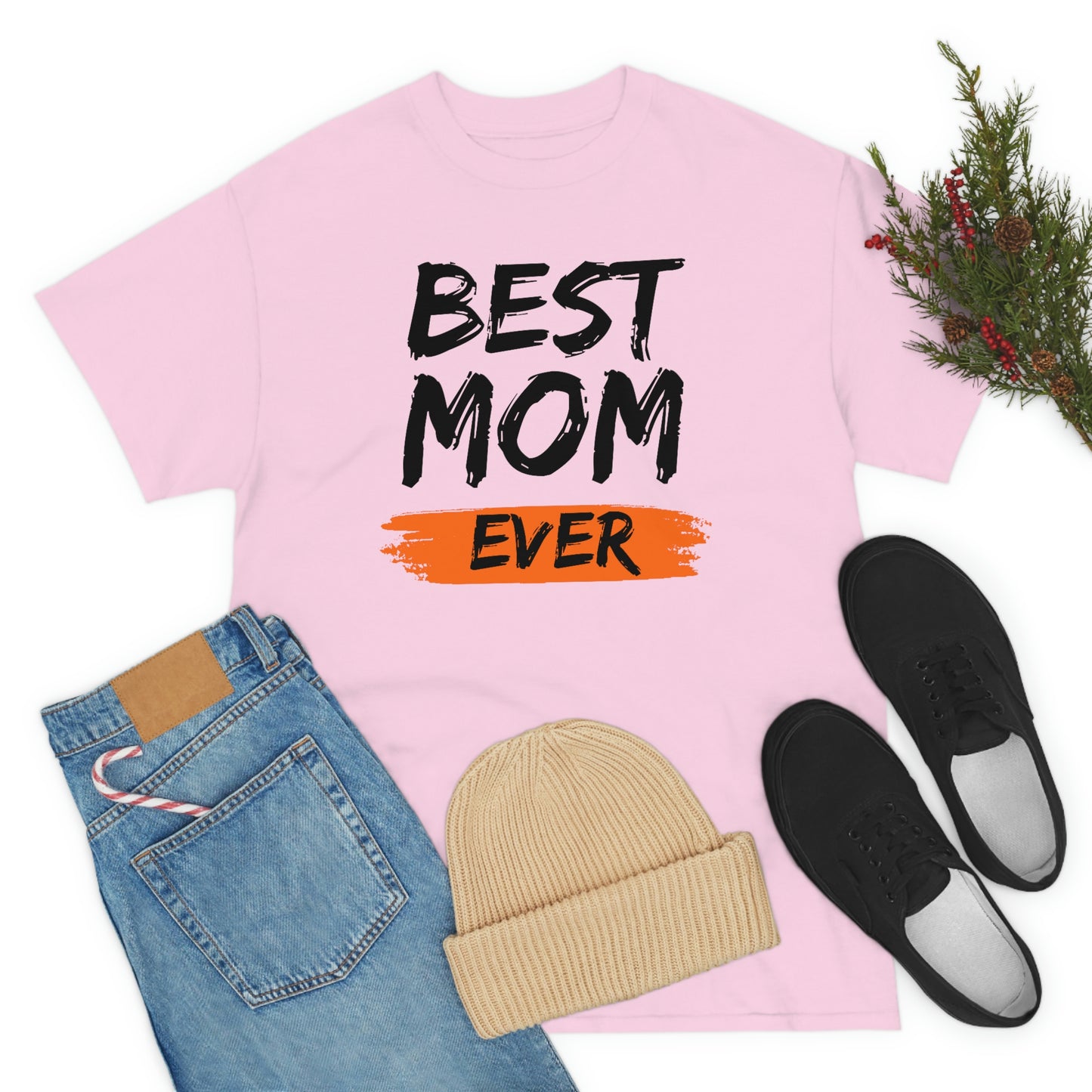 Copy of Best Mom Ever Tee