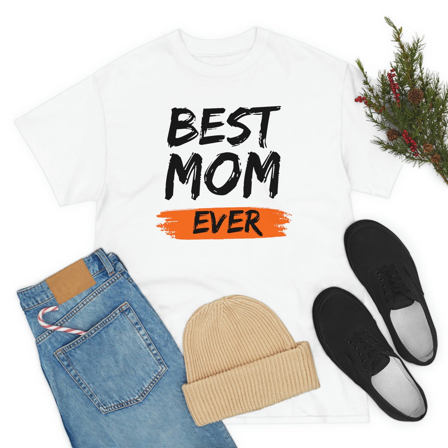 Copy of Best Mom Ever Tee