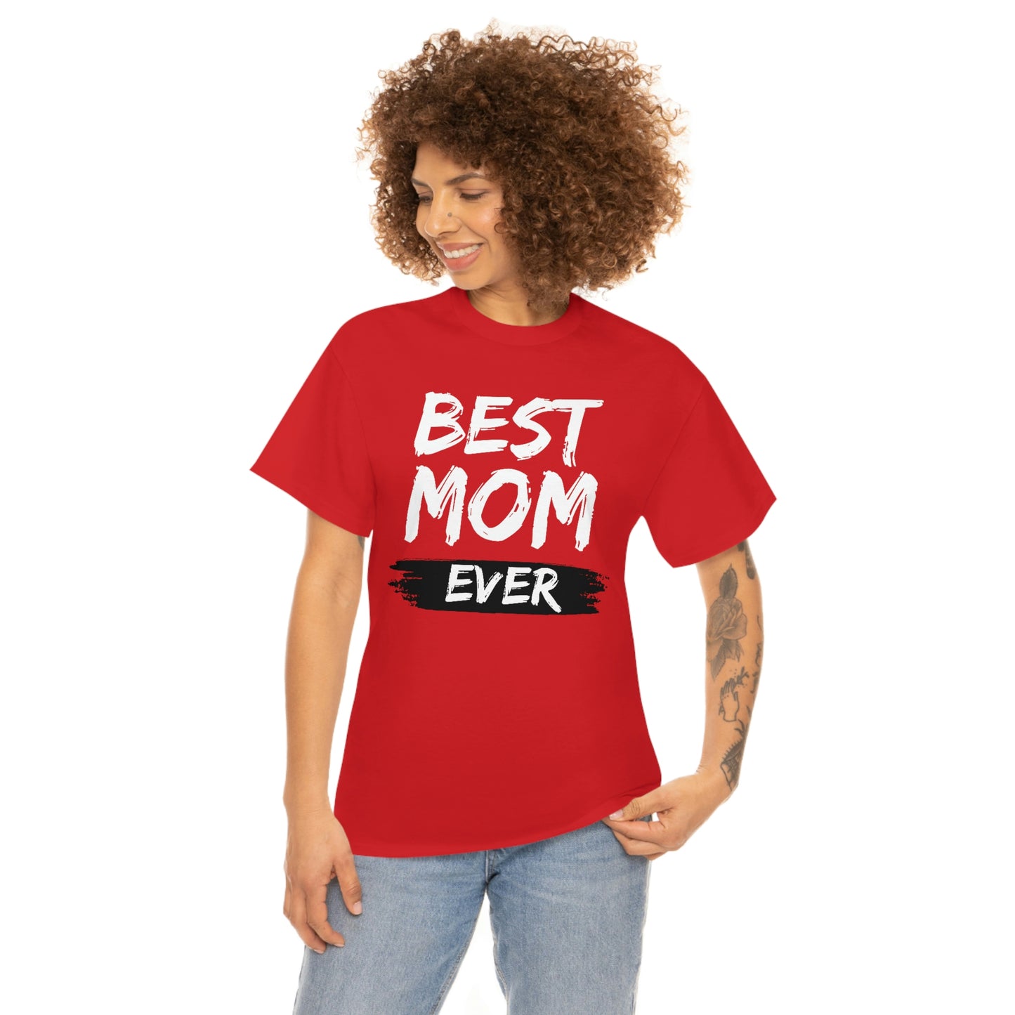 Copy of Best Mom Ever Tee