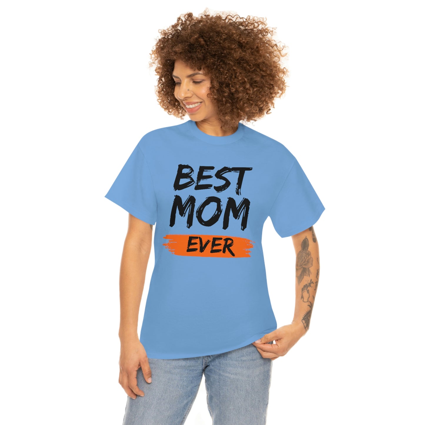 Copy of Best Mom Ever Tee