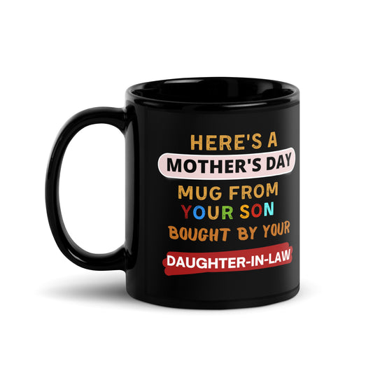 Here's A Mother's Day Mug