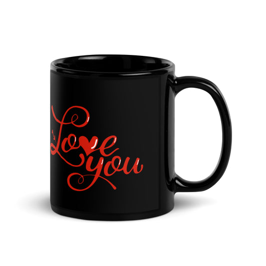 Love You More Black Mug