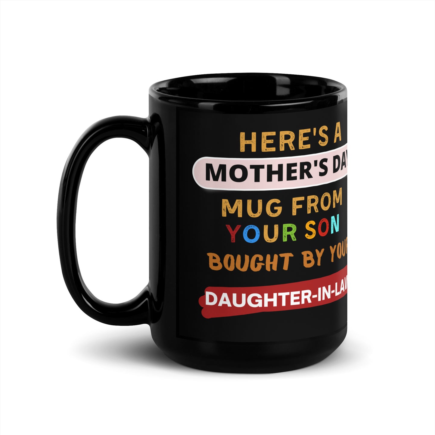 Here's A Mother's Day Mug