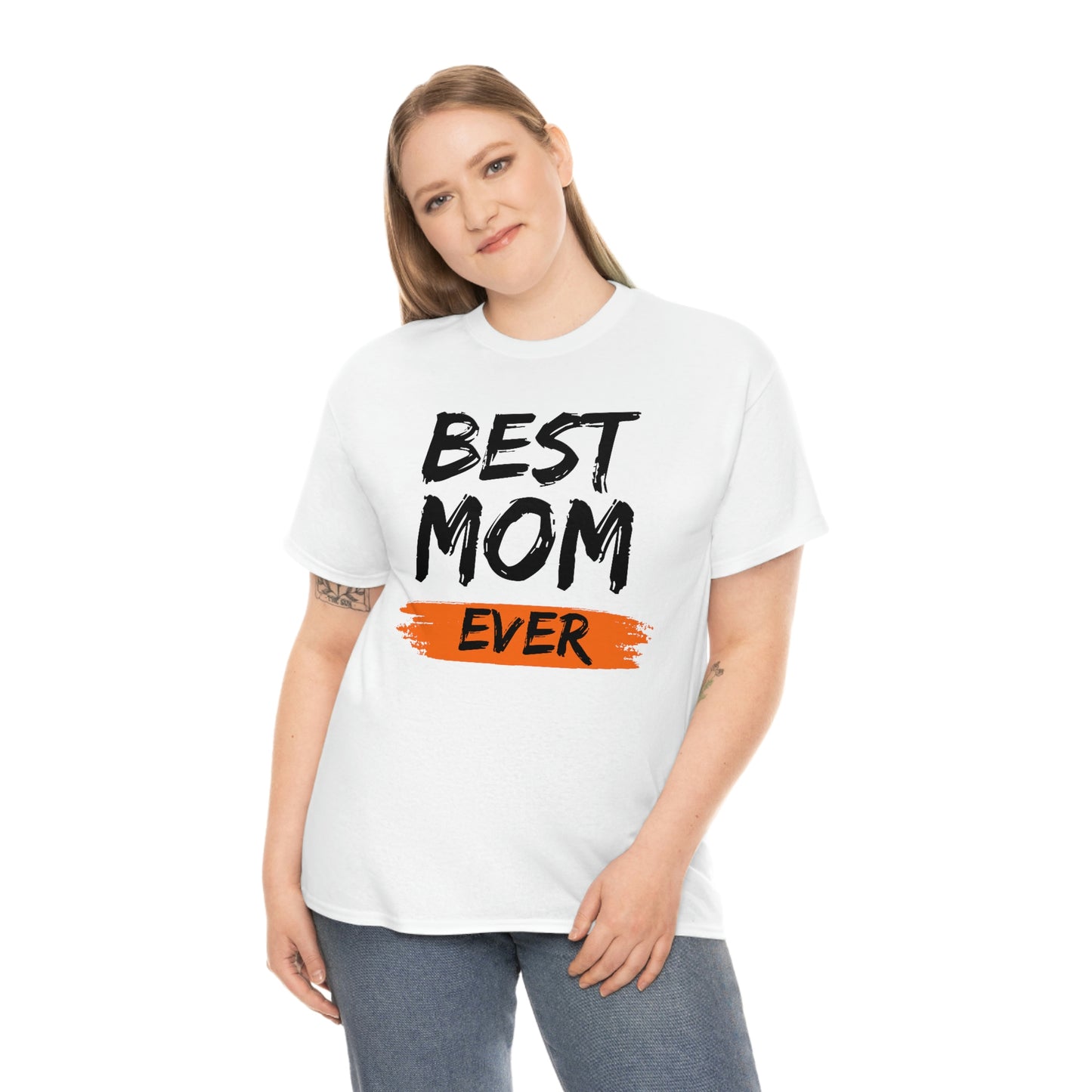 Copy of Best Mom Ever Tee