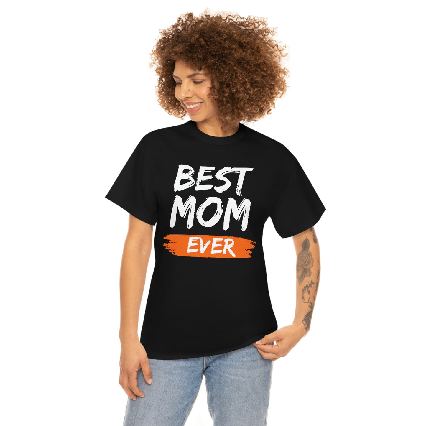 Copy of Best Mom Ever Tee