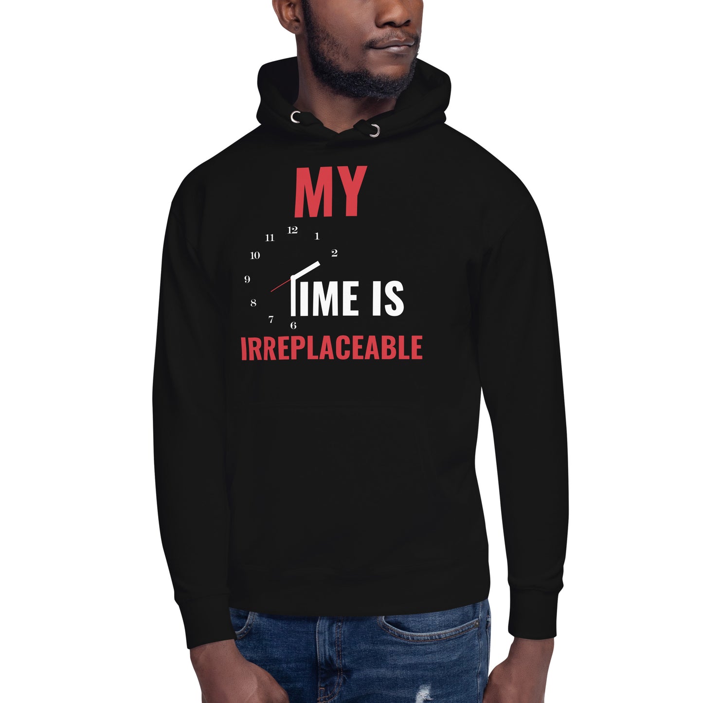 Irreplaceable Time Unisex Hoodie