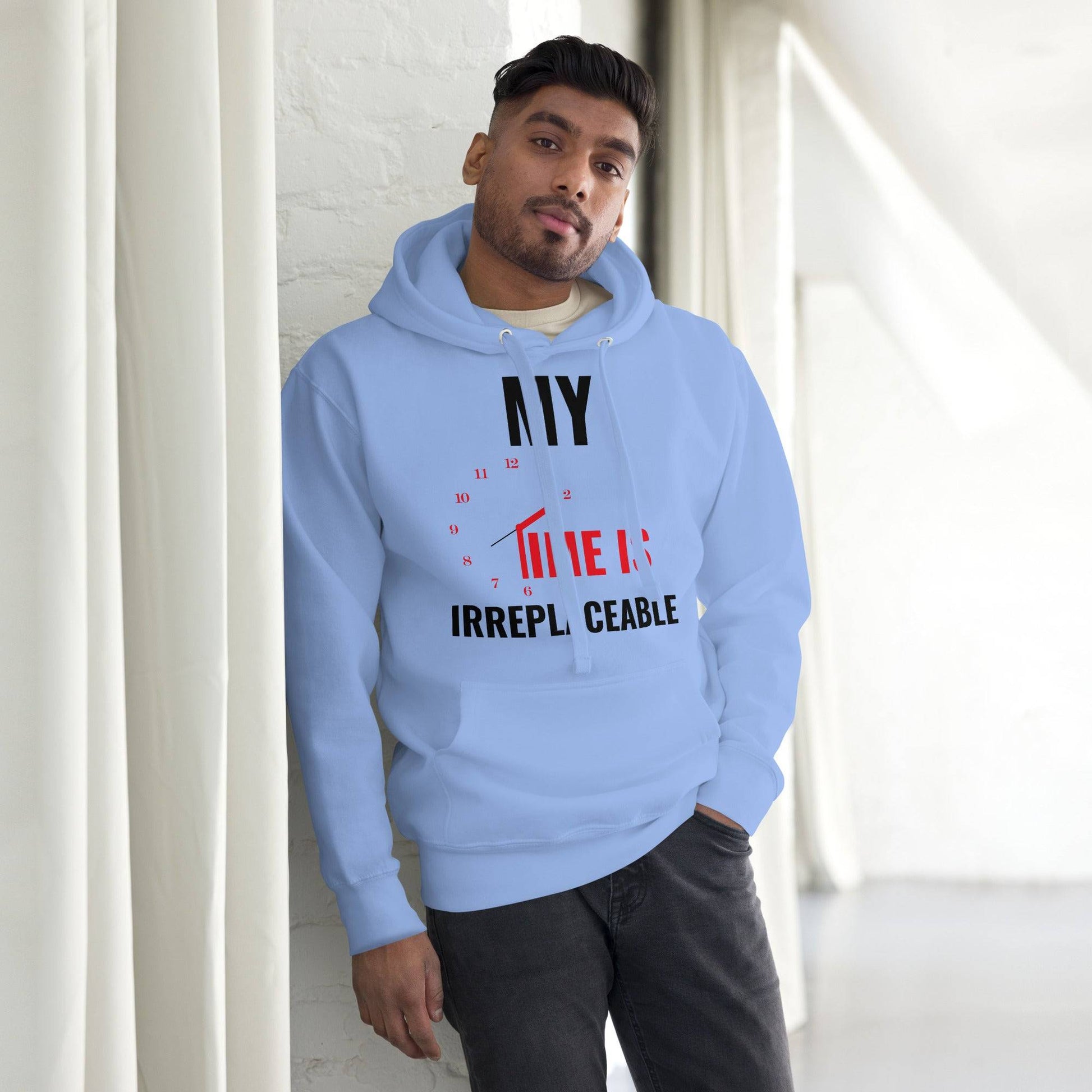 Irreplaceable Time Unisex Hoodie