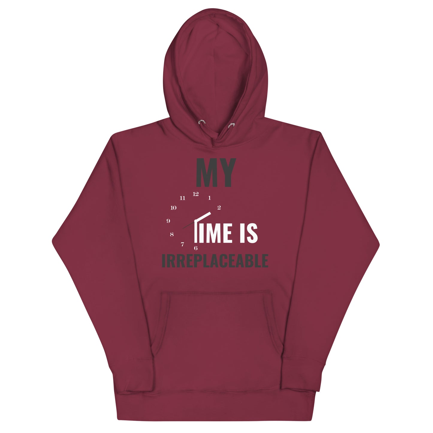 Irreplaceable Time Unisex Hoodie