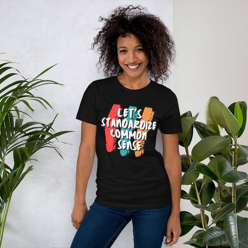 Common Sense T-Shirt