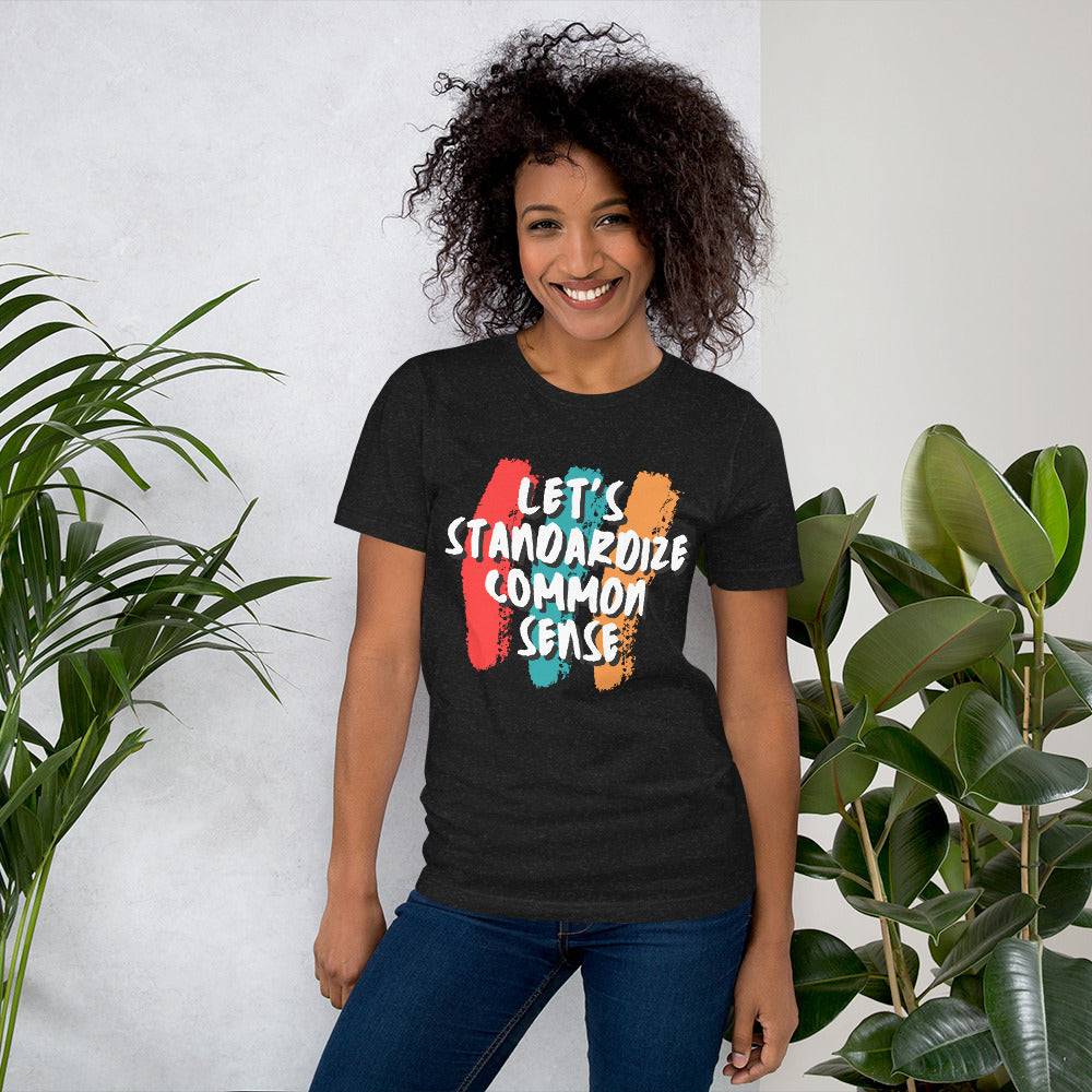 Common Sense T-Shirt