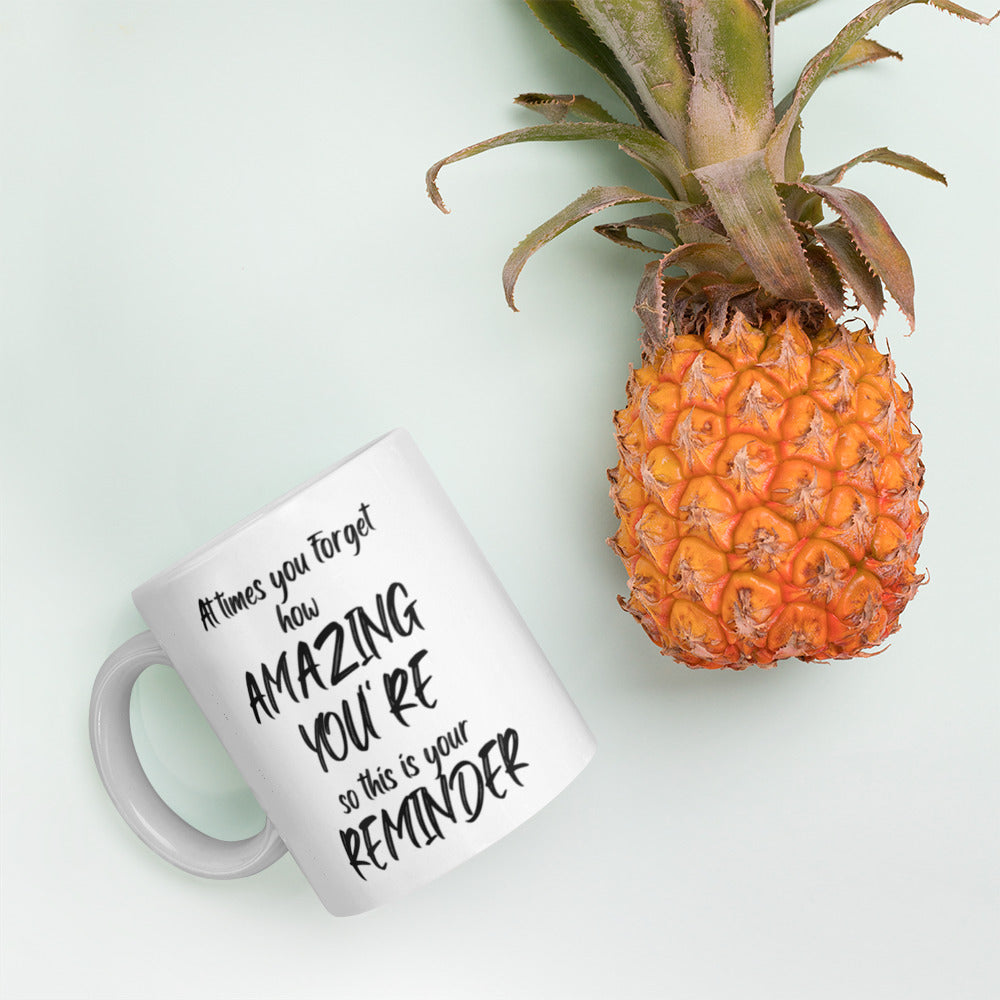 Love You Reminder Mug