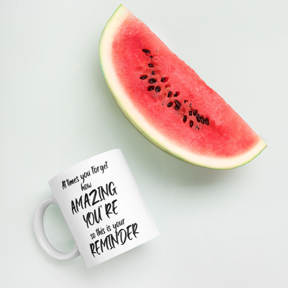 Love You Reminder Mug